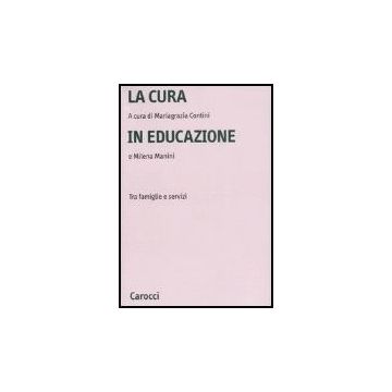 La Cura In Educazione 