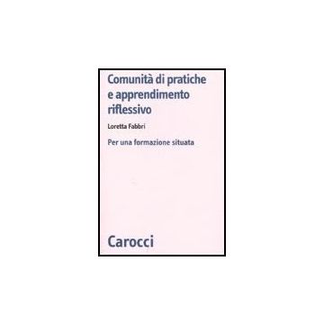 Comunita' Di Pratiche E Apprendimento