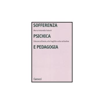 Sofferenza Psichica E Pedagogia Solitudine