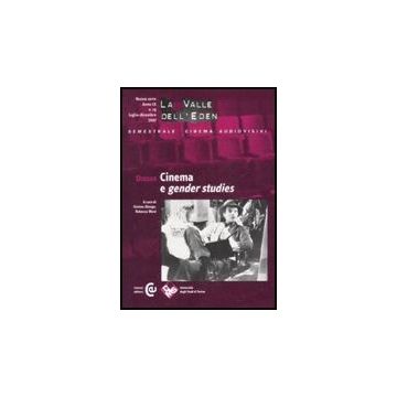 La Valle Dell'eden N. 19/07  Cinema E Gender Studies