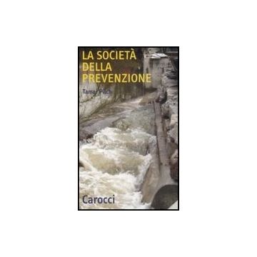La Societa' Della Prevenzione 