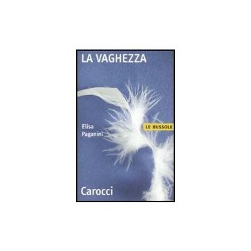 La Vaghezza 