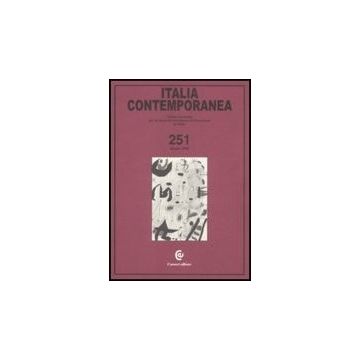 Italia Contemporanea. Vol. 251