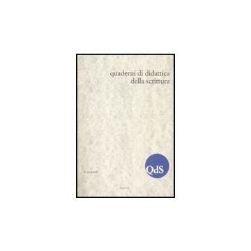 Qds. Quaderni Di Didattica Della Scrittura (2008). Vol. 9