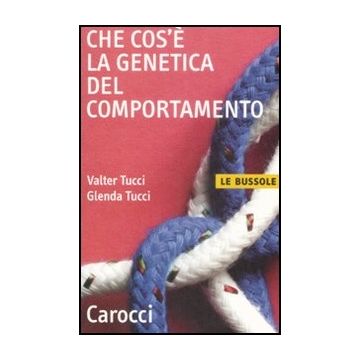 Che Cos'e' La Genetica Del Comportamento