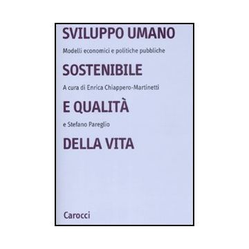 Sviluppo Sostenibile E Qualita' Della Vita Pubbliche