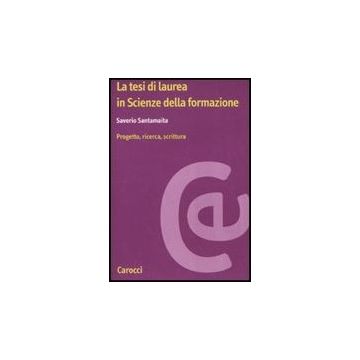 La Tesi Di Laurea In Scienze Della Formazione 
