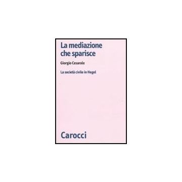 La Mediazione Che Sparisce 