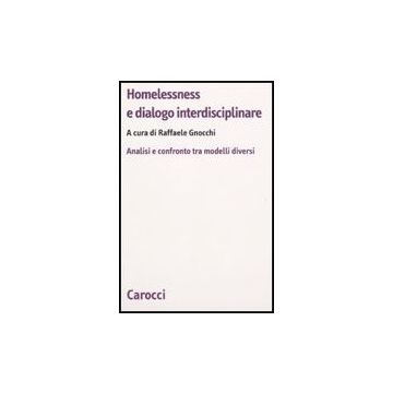 Homelessness E Dialogo Interdisciplinare Diversi