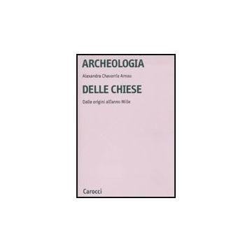 Archeologia Delle Chiese