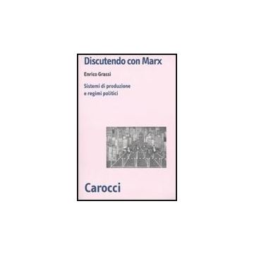 Discutendo Con Marx