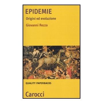 Epidemie. Origini Ed Evoluzione