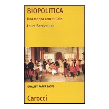 Biopolitica. Una Mappa Concettuale