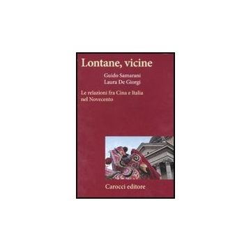 Lontane, Vicine