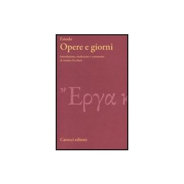 Opere E Giorni. Testo Greco A Fronte