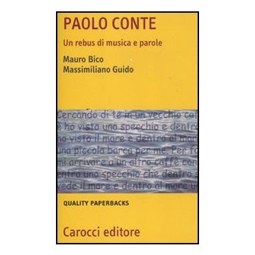 Paolo Conte. Un Rebus Di Musica E Parole