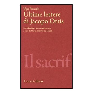 Le Ultime Lettere Di Jacopo Ortis 