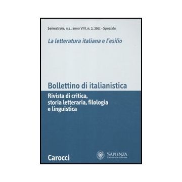 Bollettino Di Italianistica. Rivista Di Critica, Storia Letteraria, Filologia E Linguistica (2011). Vol. 2