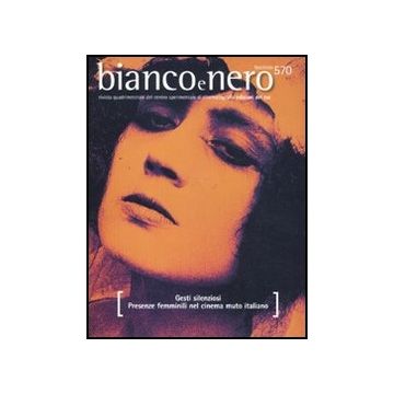 Bianco E Nero (2011). Vol. 570