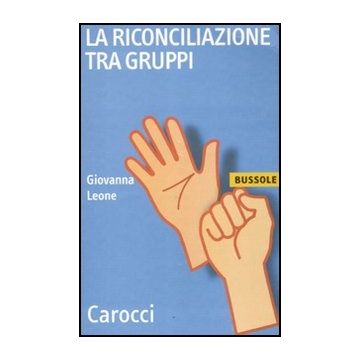 La Riconciliazione Tra Gruppi 