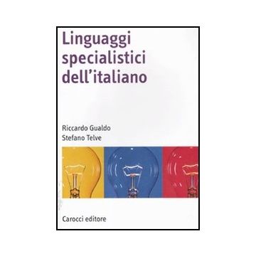 Linguaggi Specialistici Dell'italiano