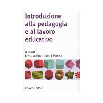 Introduzione Alla Pedagogia E Al Lavoro Educativo