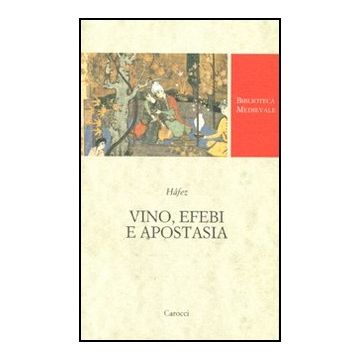 Vino, Efebi E Apostasia