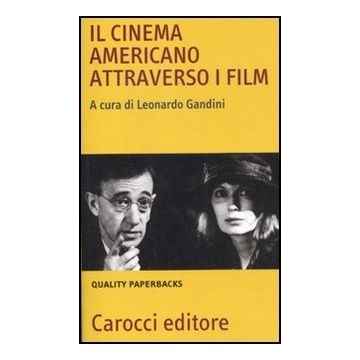 Il Cinema Americano Attraverso I Film 