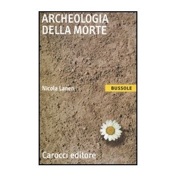 Archeologia Della Morte