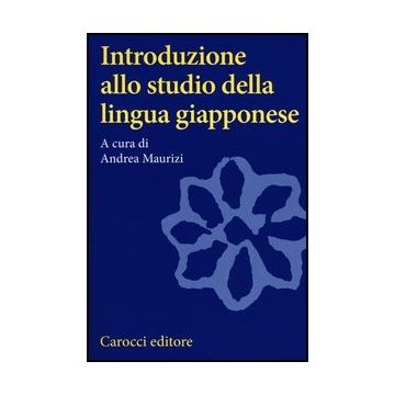 Introduzione Allo Studio Della Lingua Giapponese