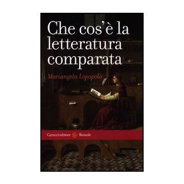 Che Cos'e' La Letteratura Comparata