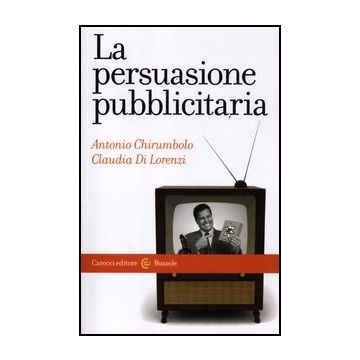 La Persuasione Pubblicitaria 