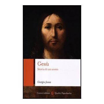 Gesu. Storia Di Un Uomo