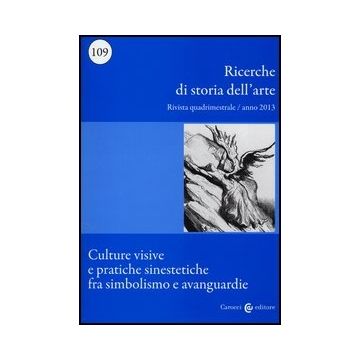Ricerche Di Storia Dell'arte. Vol. 109