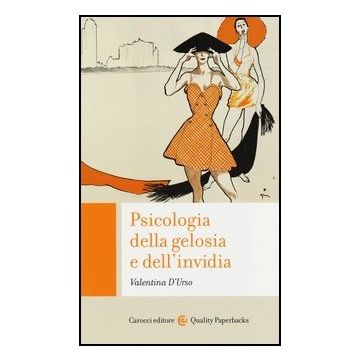 Psicologia Della Gelosia E Dell'invidia
