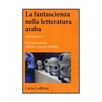 La Fantascienza Nella Letteratura Araba 