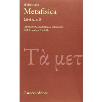 Metafisica Libri A, a, B