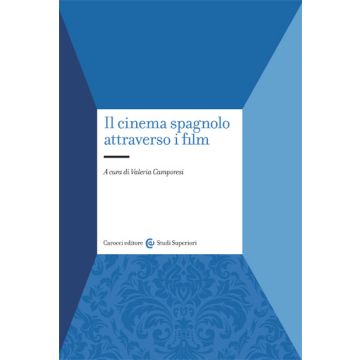 Il Cinema Spagnolo Attraverso I Film 