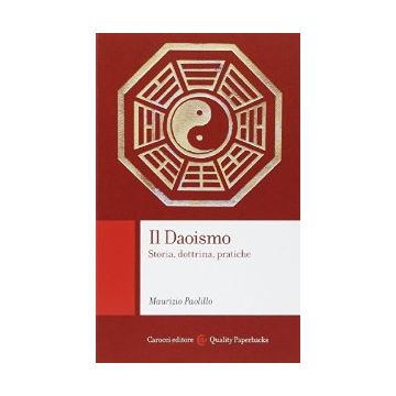 Il Daoismo - Storia, dottrina, pratiche    [Paolillo; Carocci]