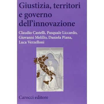Giustizia, territori e governo dell’innovazione