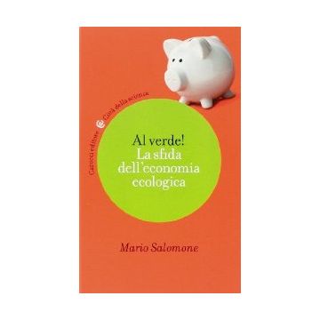 Al Verde! La sfida dell’economia ecologica