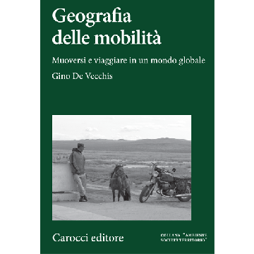 Geografia Della Mobilita' - De Vecchis Gino - Carocci - 9788843074273