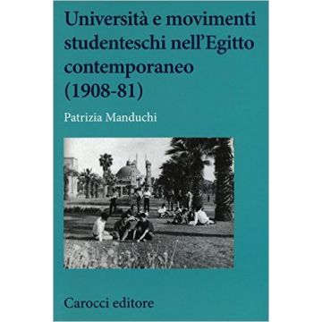 Universita' E Movimenti Studenteschi Nell'egitto Contemporaneo