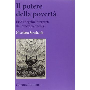 Il Potere Della Poverta'  - Stradaioli - Carocci - 9788843074549