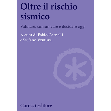 Terremoto E Rischio Sismico - Carnelli Fabio - Carocci - 9788843074723