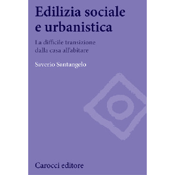 Urbanistica E Social Housing - Santangelo Saverio - Carocci - 9788843074730