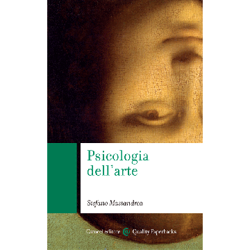 Psicologia dell’arte  Mastandrea Stefano  Carocci  9788843077229