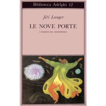 Le nove porte. I segreti del chassidismo