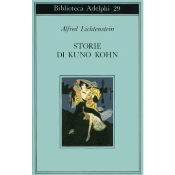 Storie di Kuno Kohn. Racconti e poesie