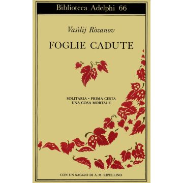 Foglie cadute. Solitaria-Prima Cesta-Una cosa mortale